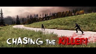 CHASING THE KILLER! - DayZ 0.62