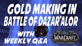 WoW: GOLD MAKING IN BATTLE OF DAZAR'ALOR! Mailbox Monday w/ Q&A