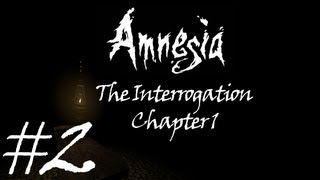 Amnesia: The Interrogation Chapter 1: Episode 2