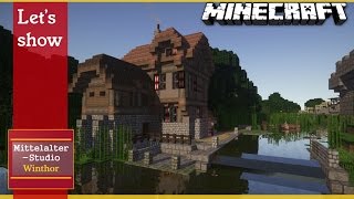 Das Haus des Treidlers || Let's Show || Minecraft Mittelalter