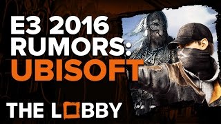 Watch Dogs 2, For Honor, Ghost Recon: Wildlands - Ubisoft E3 2016 Rumors