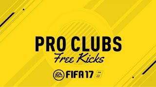 EA SPORTS™ FIFA 17 | PRO CLUBS FREE KICKS