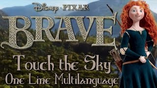 Brave - Touch the Sky (One Line Multilanguage) w/subs&trans