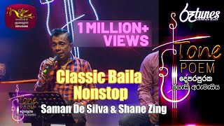 Classic Baila Nonstop @ Tone Poem with Saman De Silva & Shane Zing