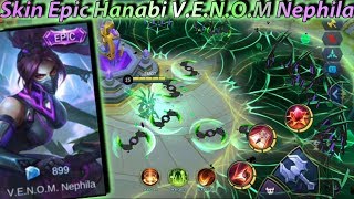 Hanabi No Cooldown Skills Skin Epic VENOM Nephila - Mobile Legends