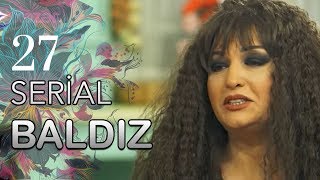 Baldız (27-ci bölüm)