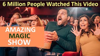 Amazing Magic Show: One Of The Best Magic Shows عرض سحري مذهل