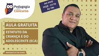 Resumão ECA - Estatuto da Criança e do Adolescente - Parte 3 | Pedagogia para Concurso