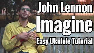 Imagine - Ukulele Tutorial With Play Along - John Lennon Uke Lesson