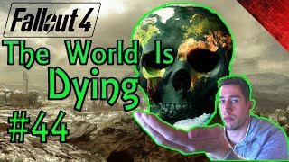 Fallout 4 The World is Dying Mod Survival EP 44