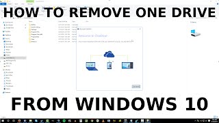 How To Remove OneDrive From Windows 10