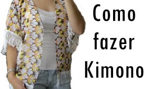 Como fazer Kimono