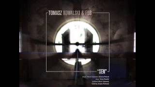 Tomasz Kowalski & FBB -  SEN