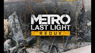Metro Last Light DLC "Chronicles Pack" #7 (Хан!)