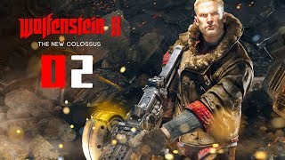 Прохождение Wolfenstein II: The New Colossus - #2 НЬЮ ЙОРКСКИЕ СОЮЗНИКИ!