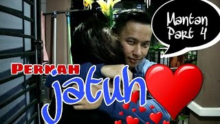 FLASHBACK MANTAN Part 4 I Tiur curhat