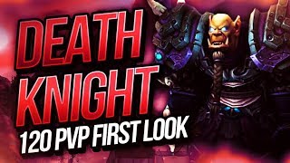DEATH KNIGHT 120 PVP BFA FIRST LOOK | 3v3 & Initial Impressions | Cdew
