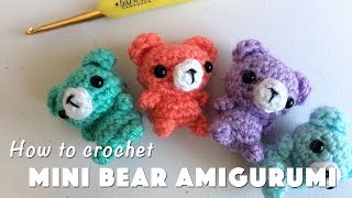 How To Crochet Mini Bear Amigurumi