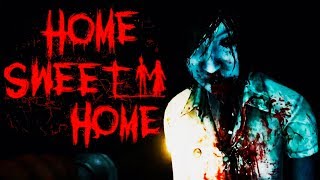 HOME SWEET HOME. А вот и не страшно?)))