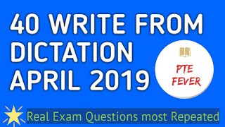 40 Write from Dictation for ?April 2019  With Timer Script for Practice