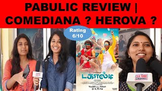 Dagaalty Public Review | Santhanam | Comediana? Herova ?