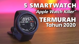 5 Smartwatch "Apple Watch Killer" TERMURAH Tahun 2020