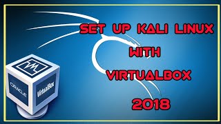 Install Kali Linux in Virtual Box | Setup Kali with Virtual Box