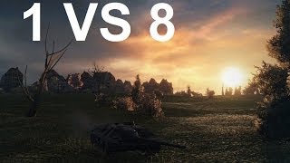 WoT - 1 VS 8 Can he win it?