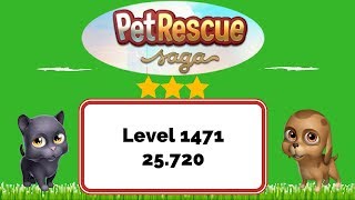 Pet Rescue Saga Level 1471 - No Boosters