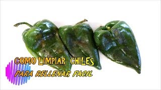 COMO LIMPIAR CHILES PARA RELLENAR FACIL Y SIN QUE SE TE ROMPAN / COCINA Y MÁS CON ARMIDA