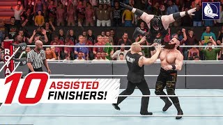 WWE 2K18 Top 10 Assisted Finishers!
