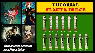 Cincuenta Canciones Fáciles para Flauta Dulce + Notas Explicadas