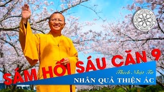 TT. Thích Nhật Từ - KINH PHÁP CÚ 09 (2010) - NHÂN QUẢ THIỆN ÁC