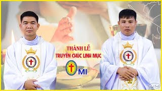 Thánh lễ Truyền Chức Linh mục - Dòng Tá Viên Mục Vụ Bệnh Nhân, MI