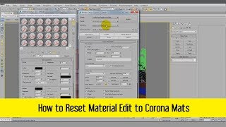 How to Reset Material Edit to Corona Mats