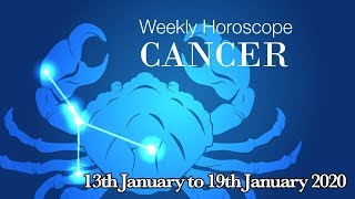 Cancer Weekly Horoscope From 13th January 2020 | Preview