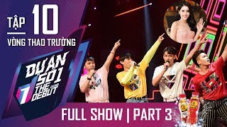 THE DEBUT | #10 PART 3 | Tiếp bước Nam Em, S.E.A.L trở thành siêu nhân giải cứu thế giới