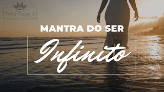 Mantra do Ser Infinito - Alinhamento Saúde, Riqueza, Amor, Alegria, Fé e Gratidão