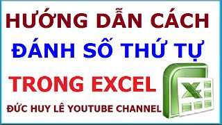 Cách đánh số thứ tự nhanh trong Excel