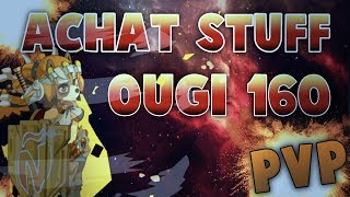 ACHAT DU STUFF PVP EAU DE L'OUGINAK 160 !