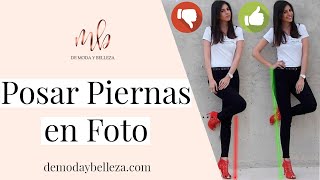 Poses para fotos | Piernas perfectas