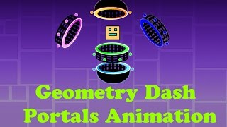 Geometry Dash Animation - Portals