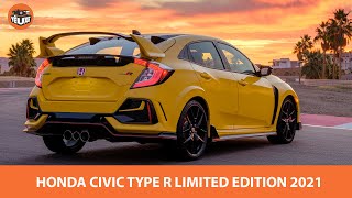 Honda Civic Type R Limited Edition 2021 - Chiếc Civic KÍCH THÍCH và THÈM MUỐN nhất!!!