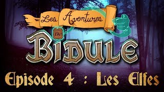 Les Aventures de Bidule - Episode 4