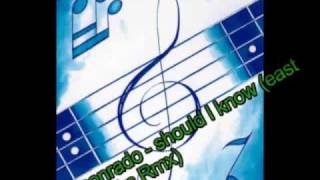Conrado - Should I Know (East Freaks Remix)