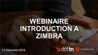 [Webinaire] Introduction a Zimbra