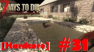 7 Days To Die [Alpha 14.6][Hardcore] #31 Путешествие под текстуры