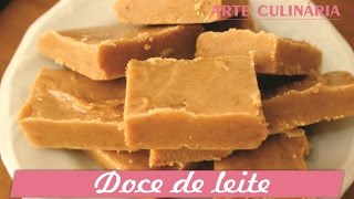 DOCE DE LEITE, SUPER FÁCIL E RÁPIDO