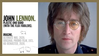 Imagine - John Lennon & The Plastic Ono Band (w the Flux Fiddlers) (official music video  HD long v)