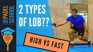 What is the BEST way to LOB in Padel?